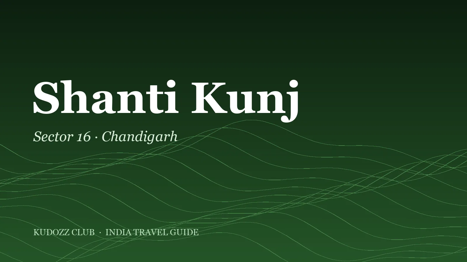 Shanti Kunj Chandigarh: A Quiet Garden Near Rose Garden